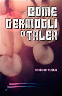 Come germogli di Talea