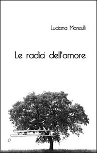 Le radici dell'amore