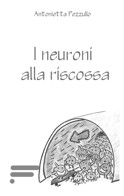 I neuroni alla riscossa