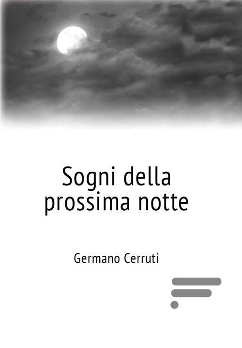 Sogni della prossima notte