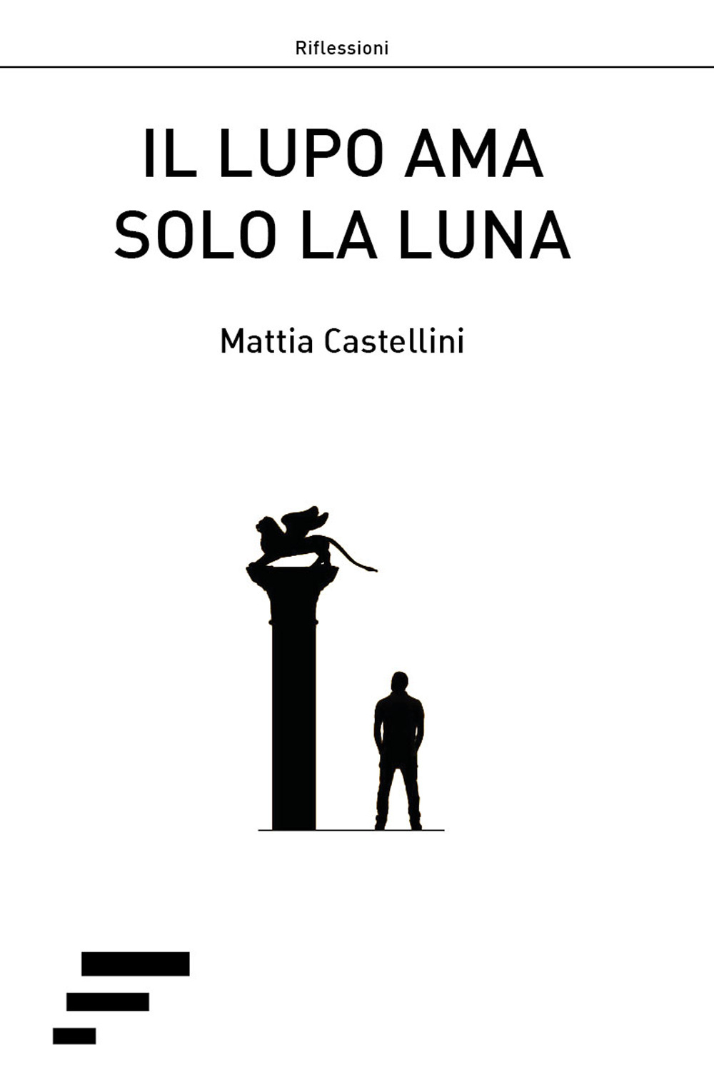 Il lupo ama solo la luna