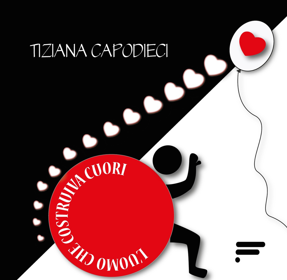 L'uomo che costruiva cuori