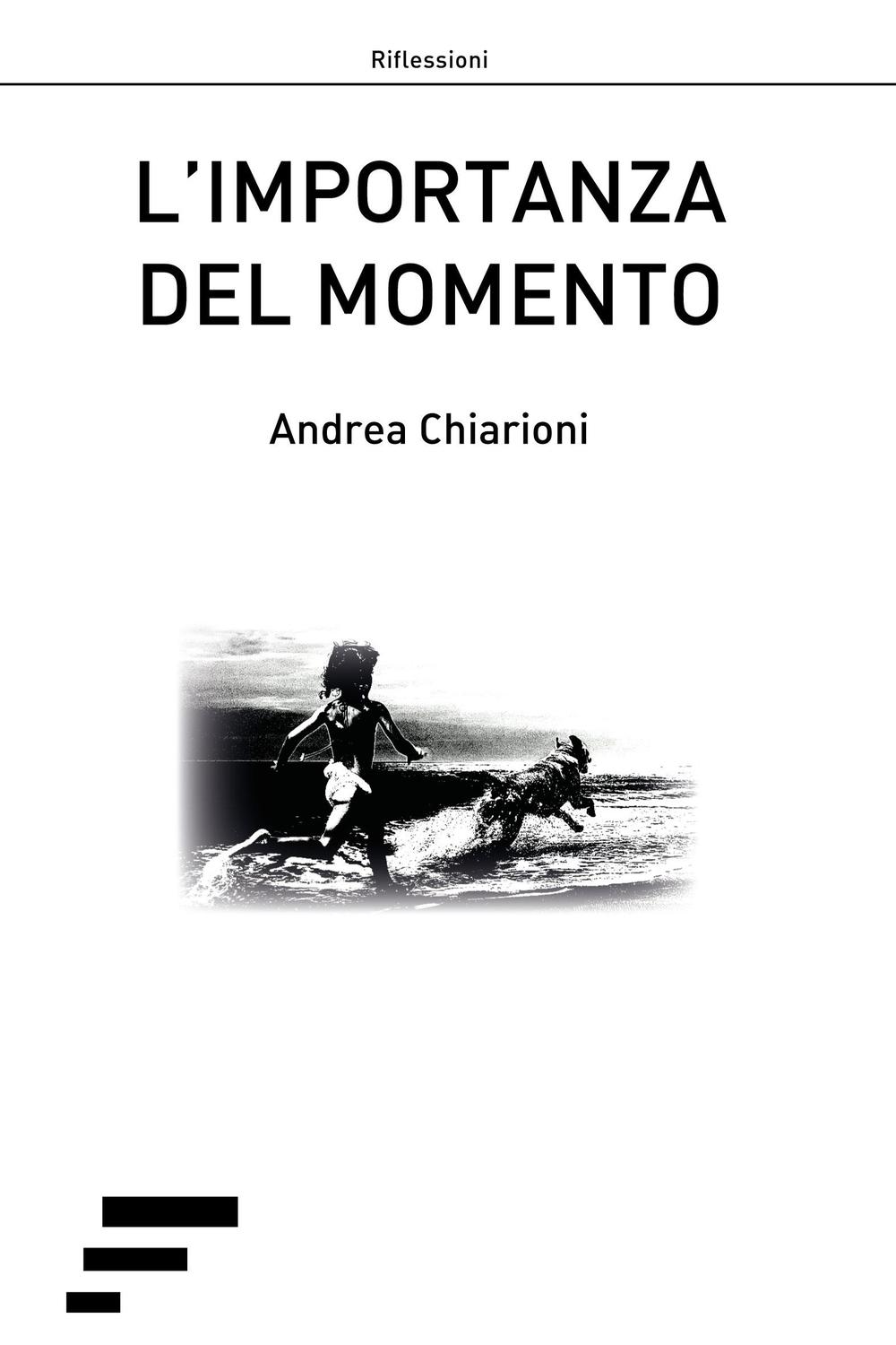 L'importanza del momento