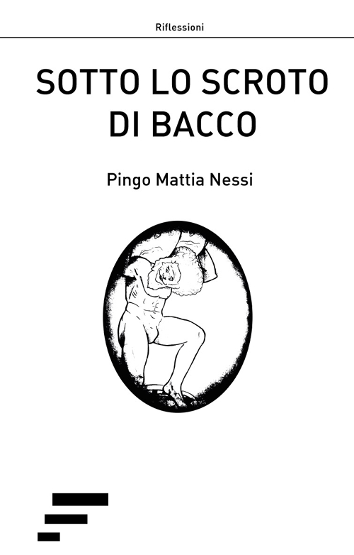 Sotto lo scroto di Bacco