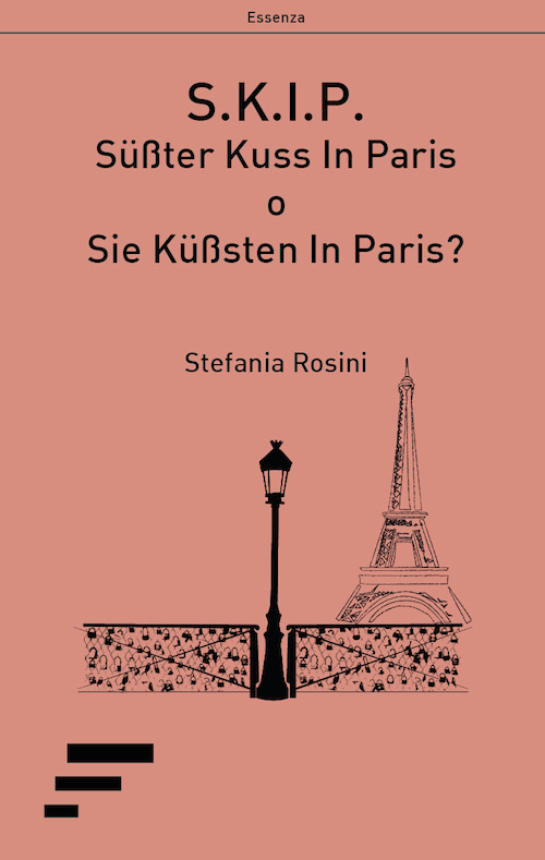 S.K.I.P.. Süßter Kuss In Paris o Sie Küßsten In Paris?