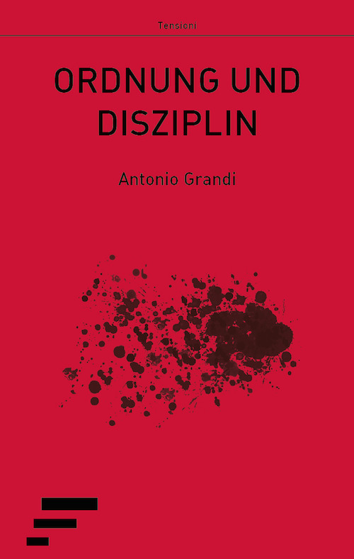 Ordnung und disziplin. Ediz. italiana