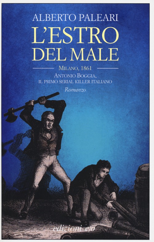 L'estro del male