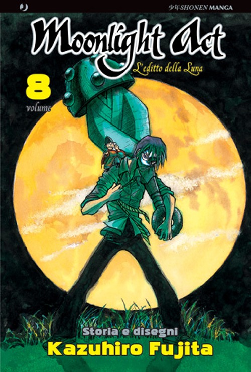 L'editto della luna. Moonlight act. Vol. 8