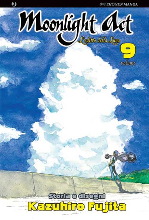 L'editto della luna. Moonlight act. Vol. 9