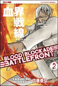 Blood blockade battlefront. Vol. 2