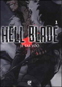 Hell blade. Vol. 1