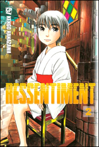 Ressentiment. Vol. 2
