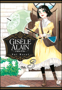 Gisèle Alain. Vol. 3