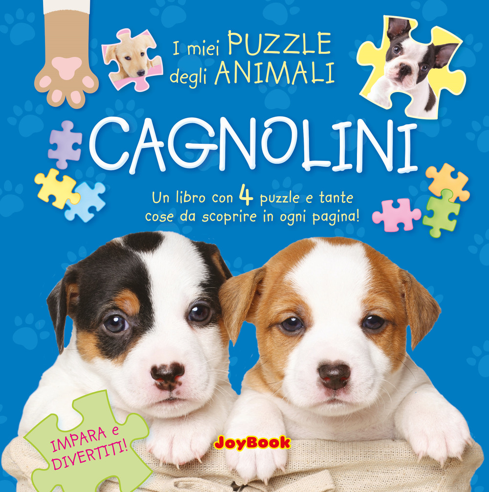 Cagnolini. Gioca e divertiti! Libro puzzle