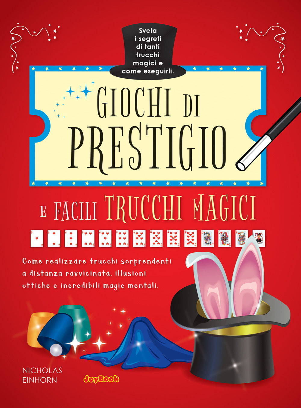Giochi di prestigio e facili trucchi magici