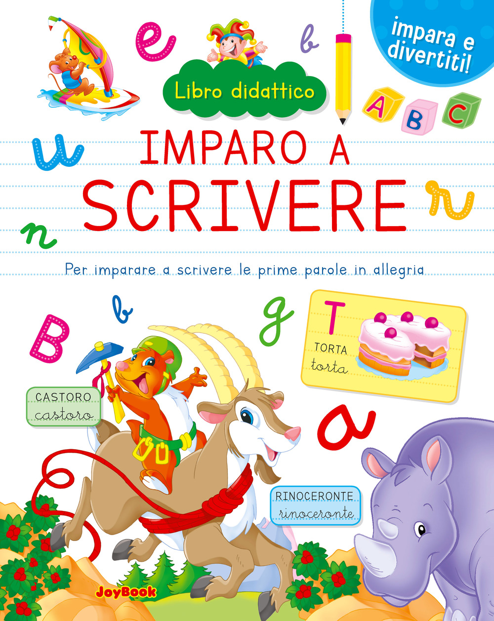 Imparo a scrivere. Non solo a scuola