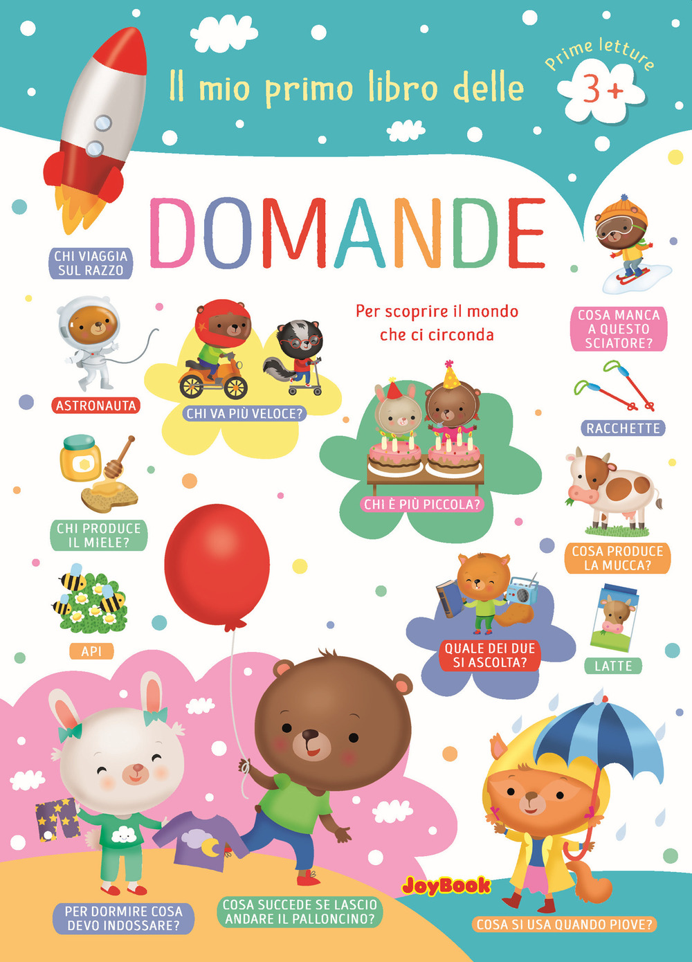 Il mio primo libro delle domande. Per scoprire il mondo che ci circonda. Prime lettura
