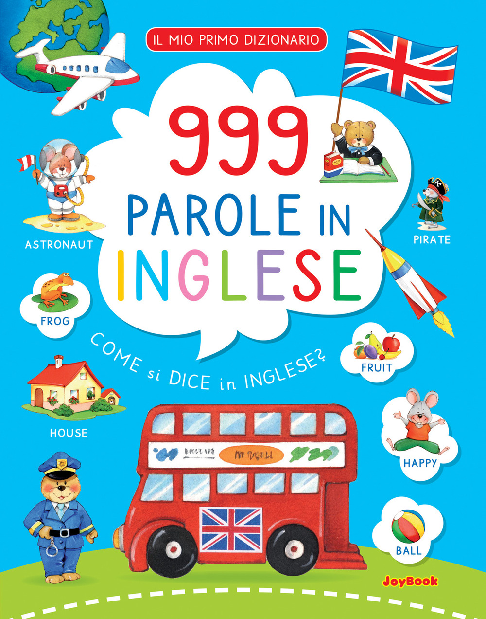 999 parole in inglese. Il mio primo dizionario