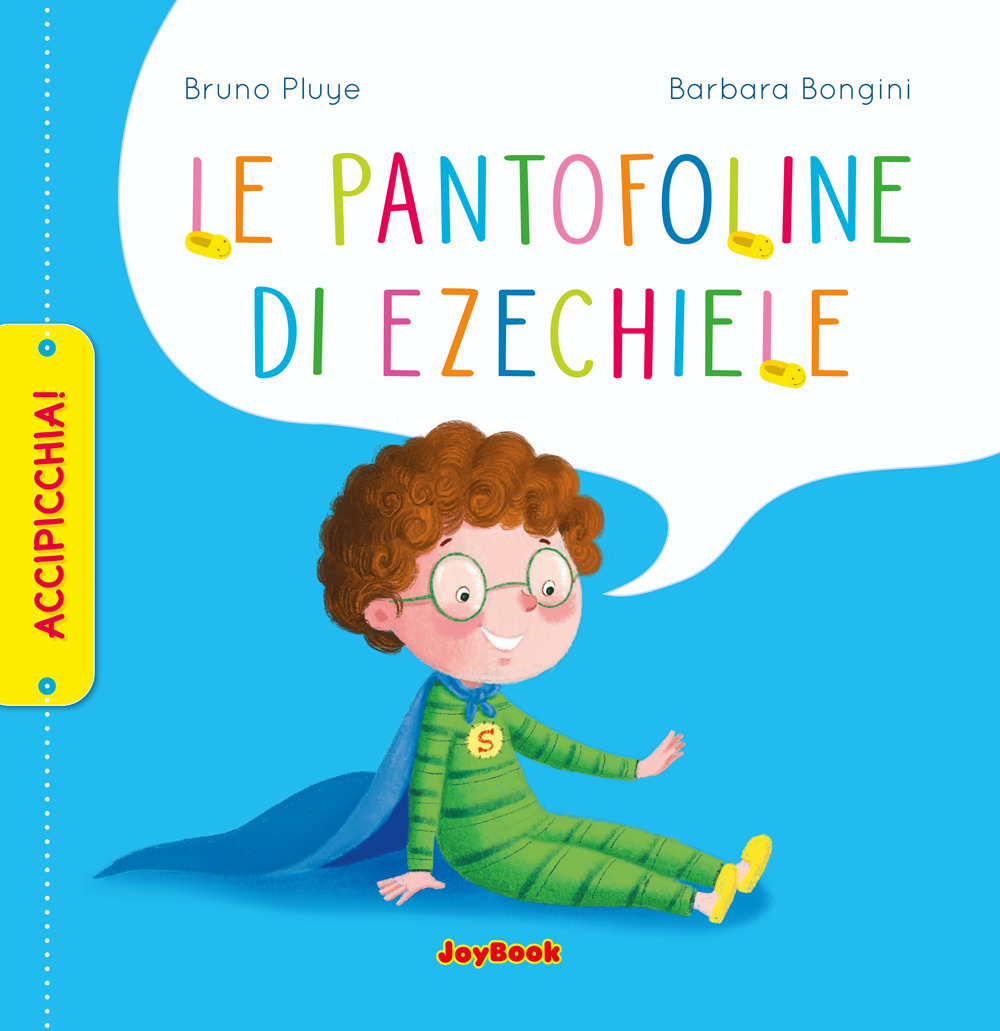 Le pantofoline di Ezechiele