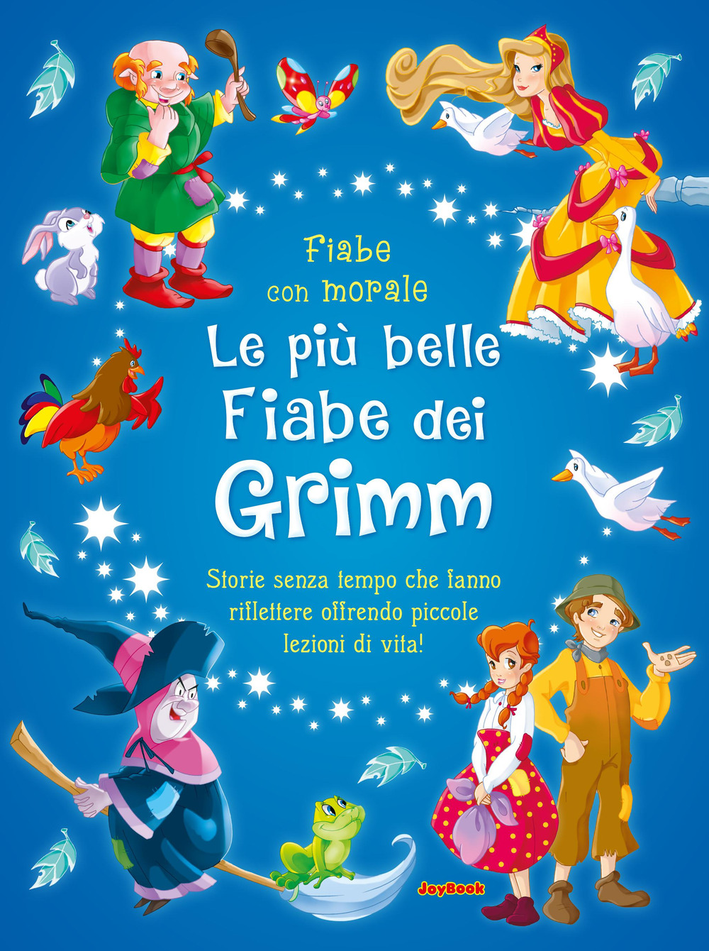Le più belle fiabe dei Grimm