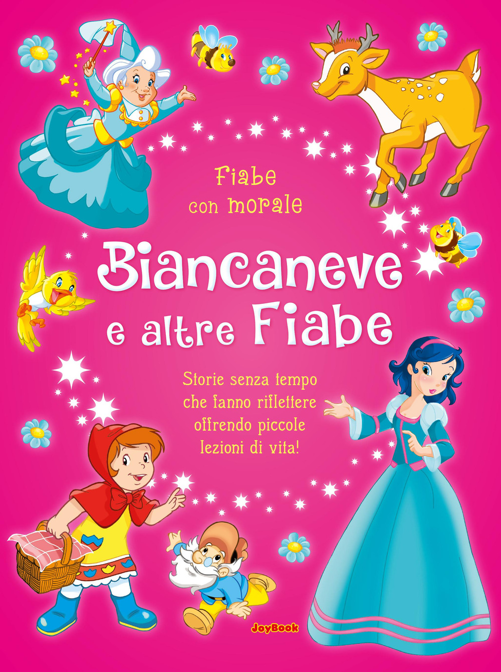 Biancaneve e altre fiabe