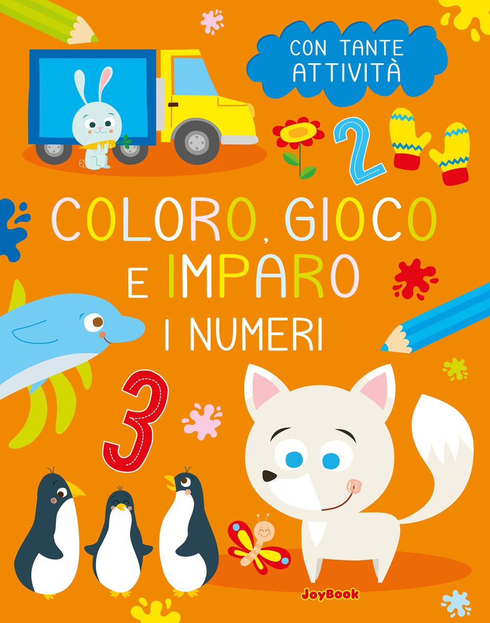 I numeri. Coloro, gioco e imparo