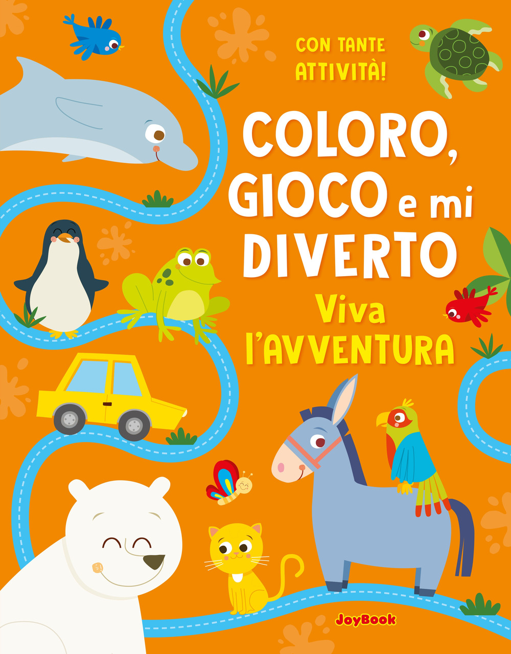 Viva l'avventura. Coloro, gioco e mi diverto