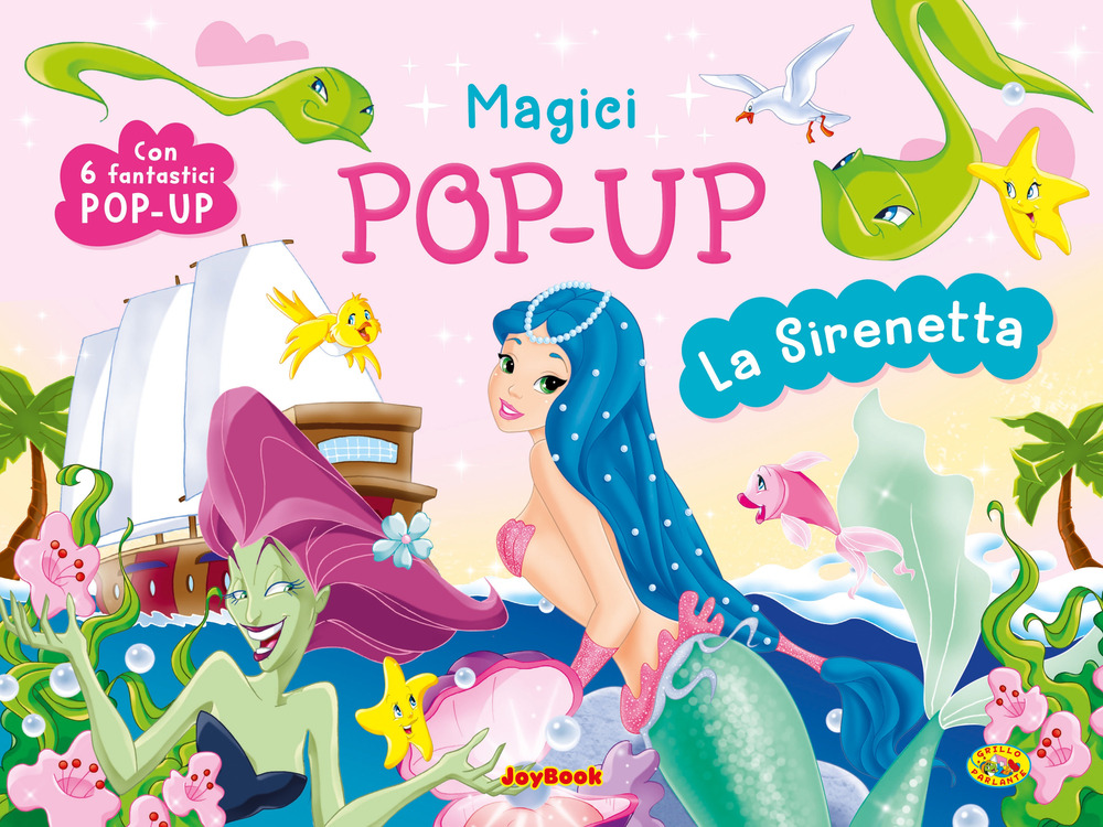 La Sirenetta. Magici pop-up