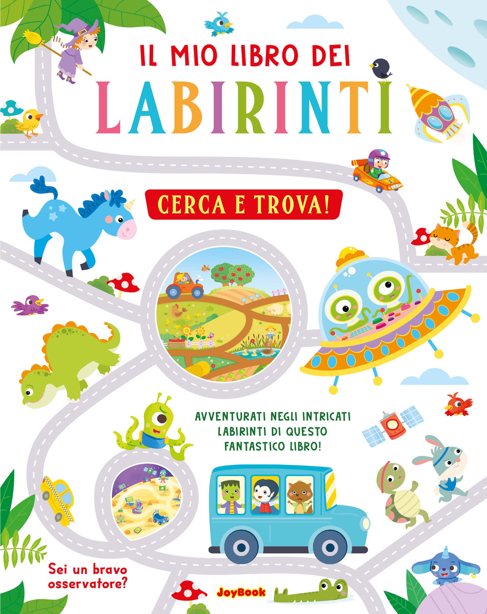 Il mio libro dei labirinti. Cerca e trova!