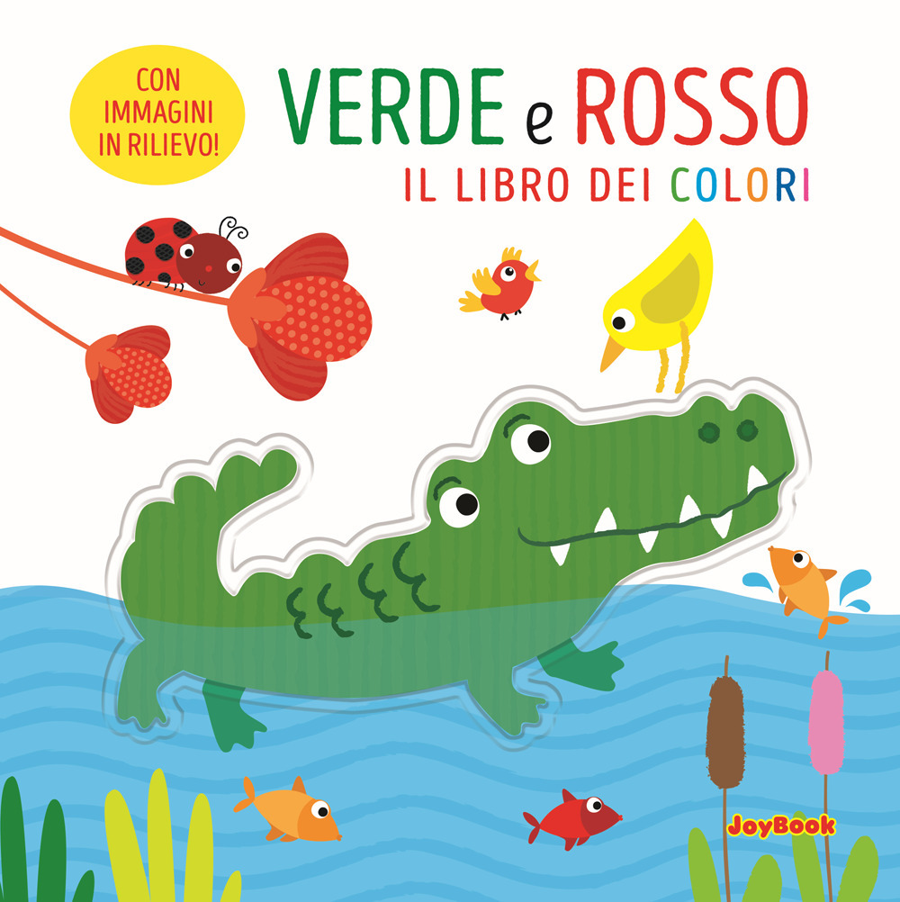 Verde e rosso. Il libro dei colori