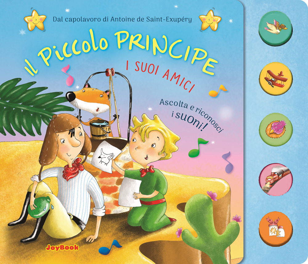 Il piccolo principe. I suoi amici