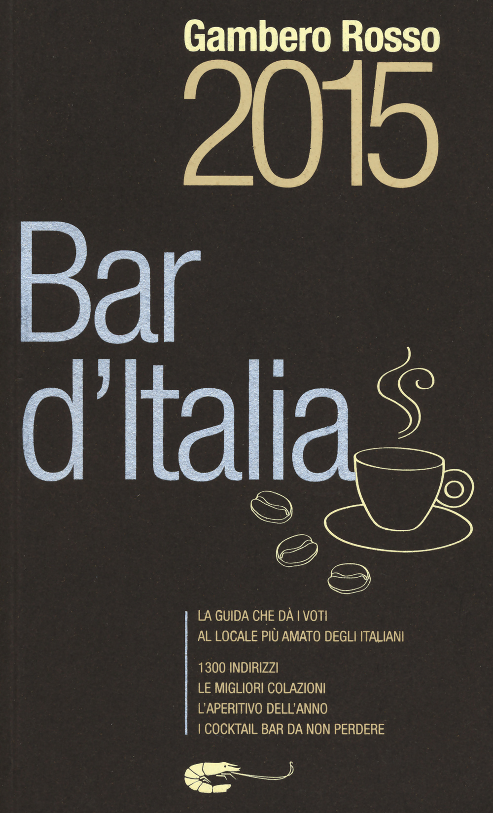 Bar d'Italia del Gambero Rosso 2015