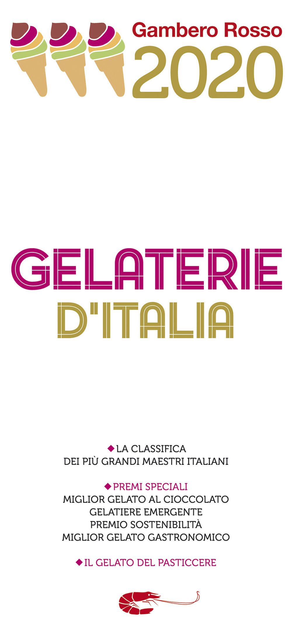 Gelaterie d'Italia del Gambero Rosso 2020