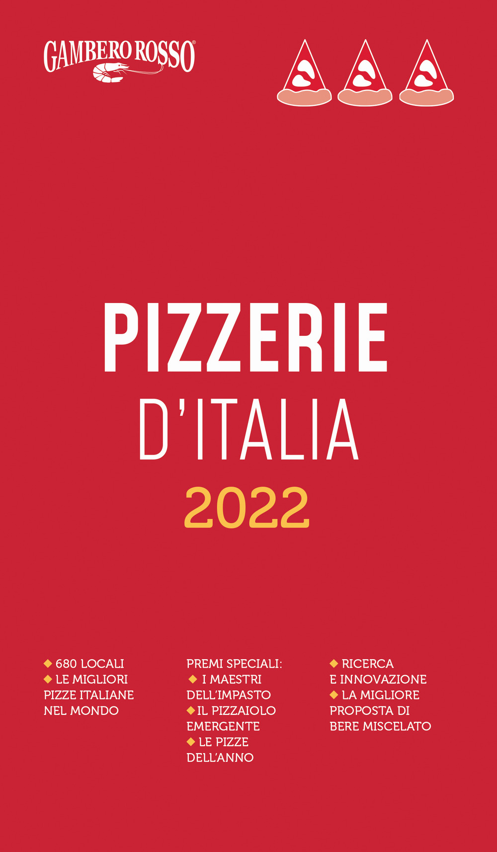 Pizzerie d'Italia del Gambero Rosso 2022
