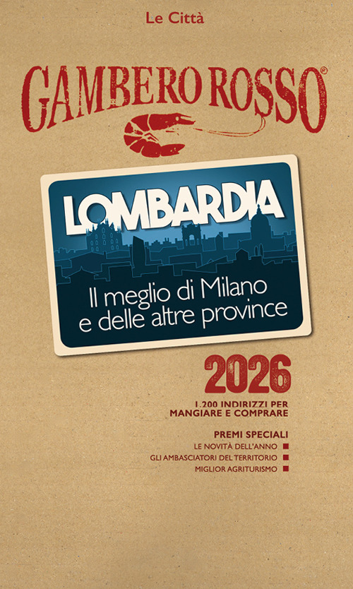 Lombardia. Il meglio di Milano e delle altre province 2026