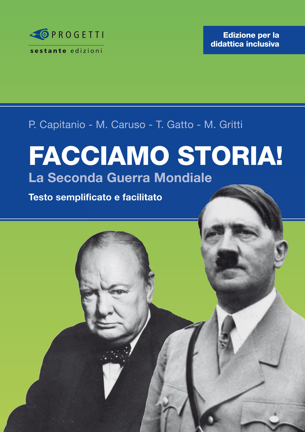 Facciamo storia! La seconda guerra mondiale