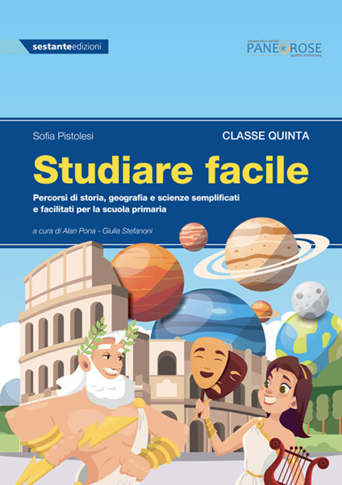 Studiare facile. Classe quinta. Percorsi di storia, geografia e scienze semplificati e facilitati. Per la Scuola elementare. Vol. 3