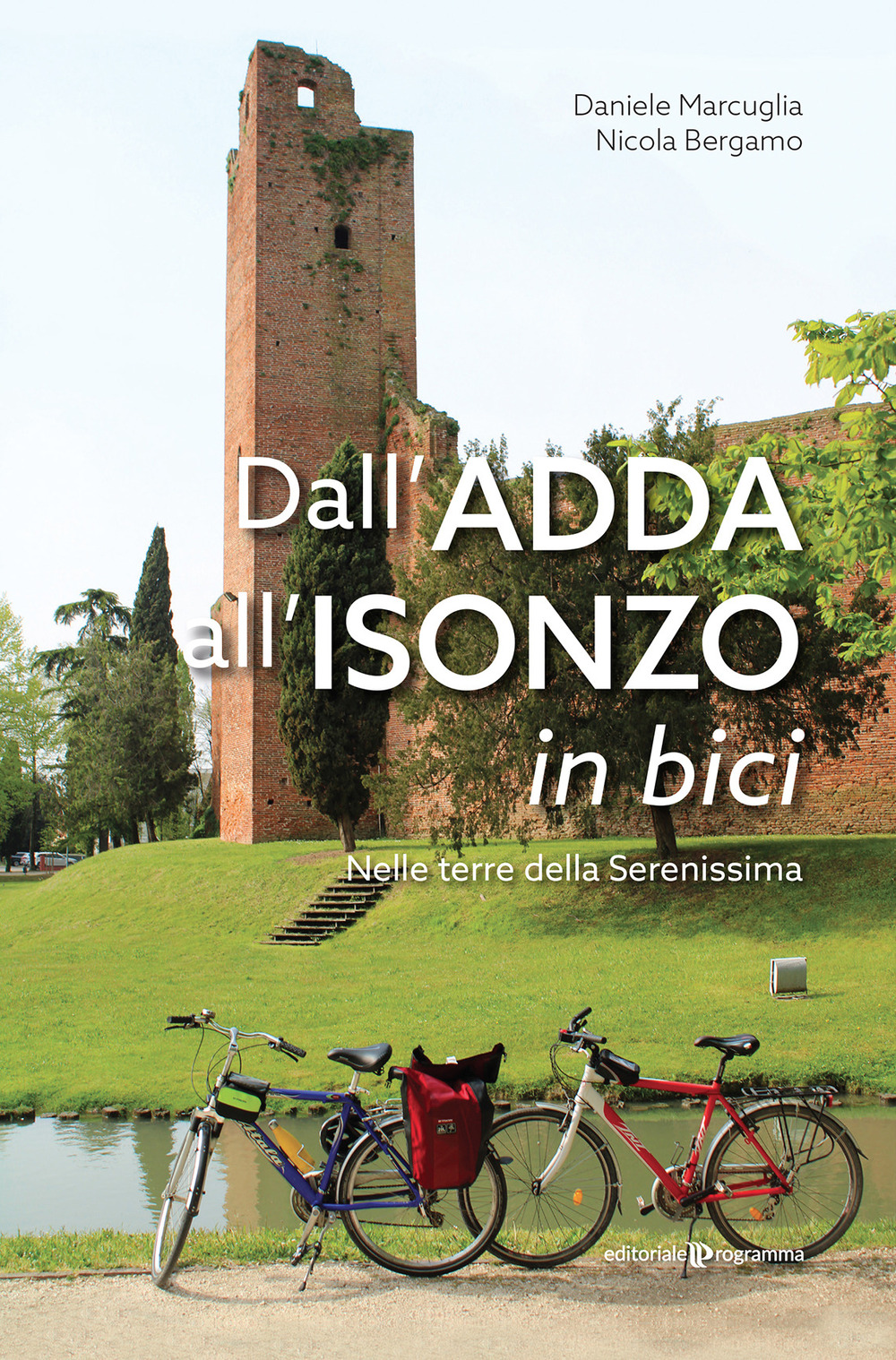 Dall’Adda all’Isonzo in bici. Nelle terre della Serenissima