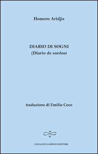 Diario di sogni. Ediz. italiana e spagnola