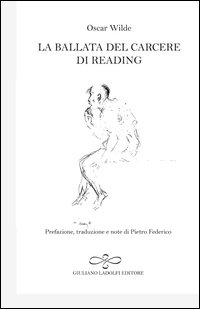 La ballata del carcere di Reading. Testo inglese a fronte