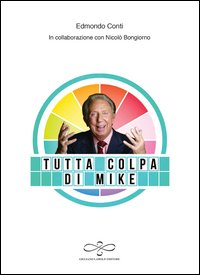 Tutta colpa di Mike