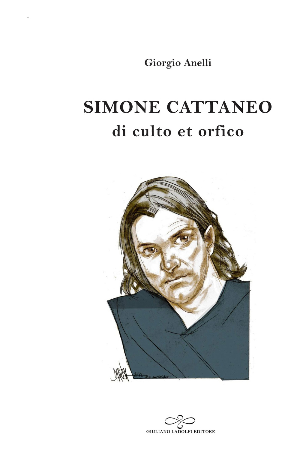 Simone Cattaneo. Di culto et orfico