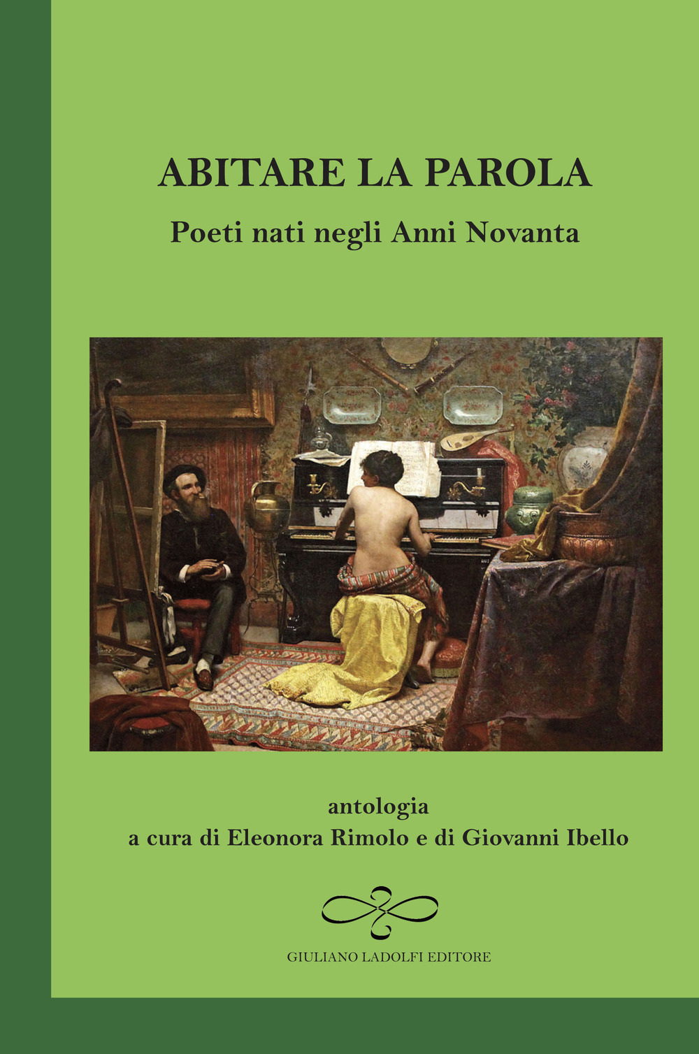 Abitare la parola. Poeti nati negli anni Novanta