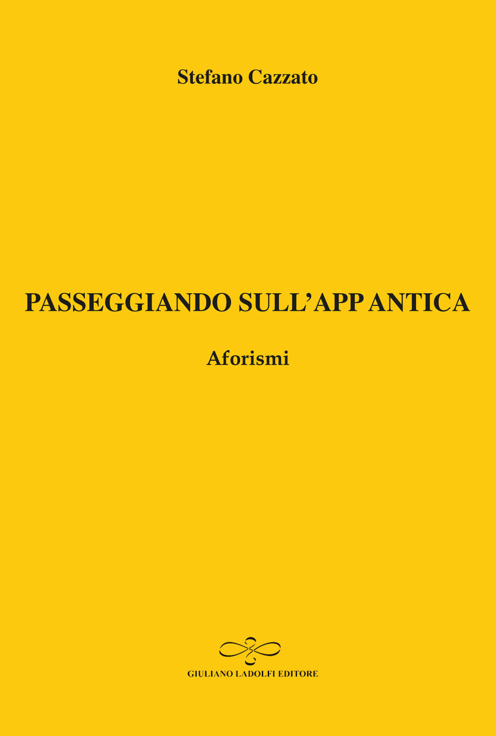 Passeggiando sull'app antica. Aforismi