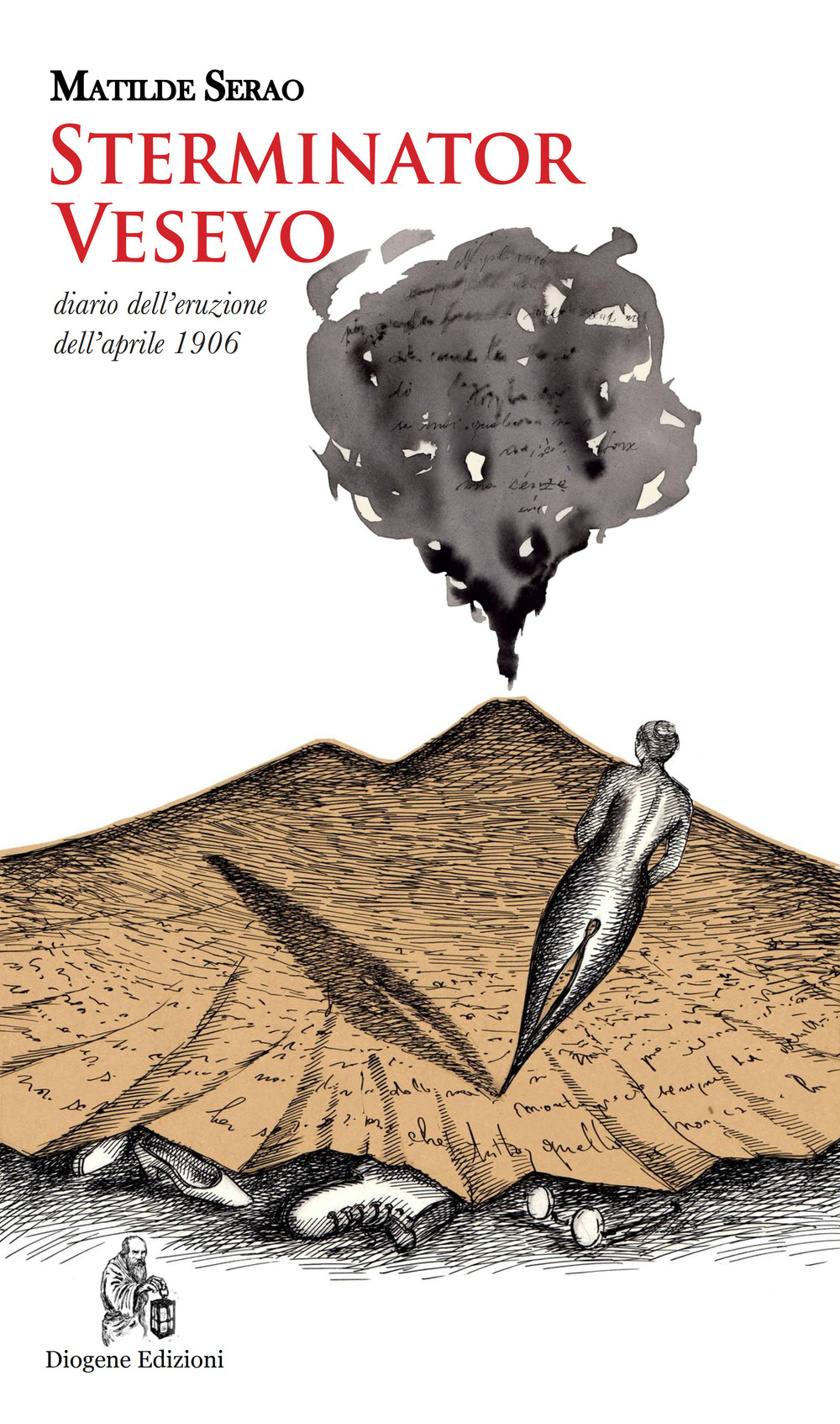 Sterminator Vesevo. Diario dell'eruzione dell'aprile 1906