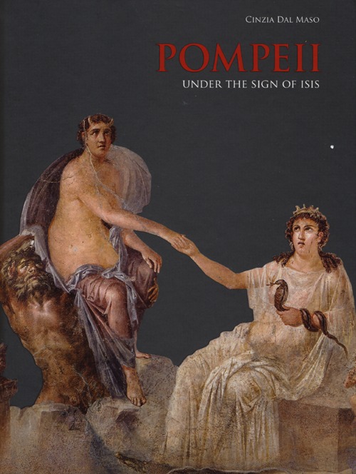 Pompeii. In the sign of Isis