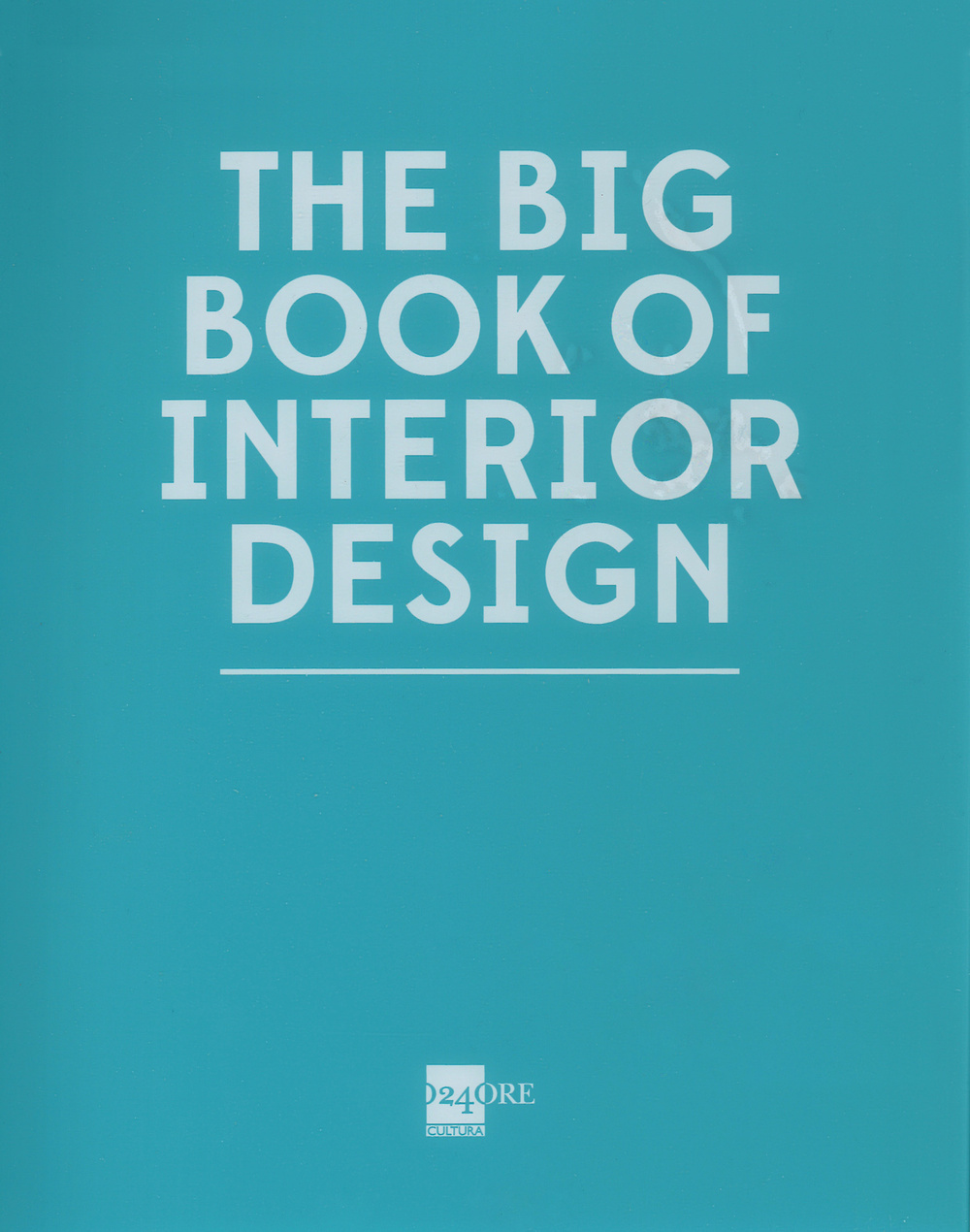 The big book of interior design