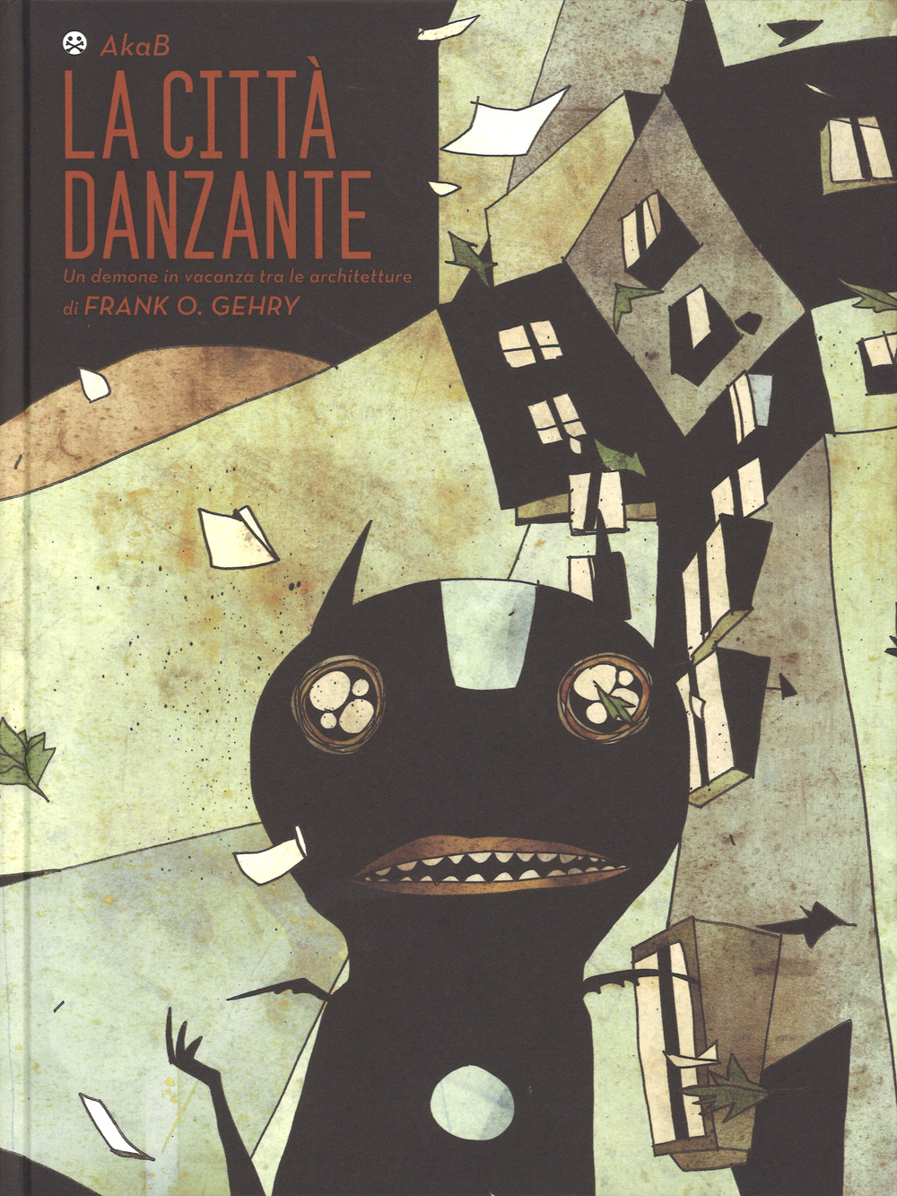 La città danzante. Un demone in vacanza tra le architetture di Frank O. Gehry