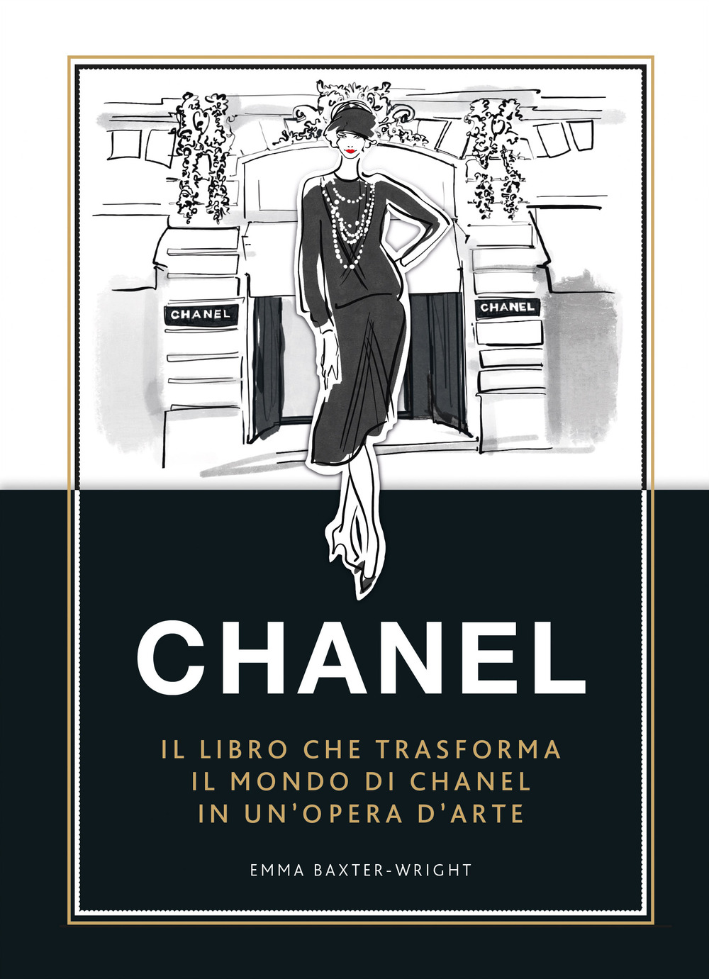 Chanel. Il libro che trasforma il mondo di Chanel in un'opera d'arte