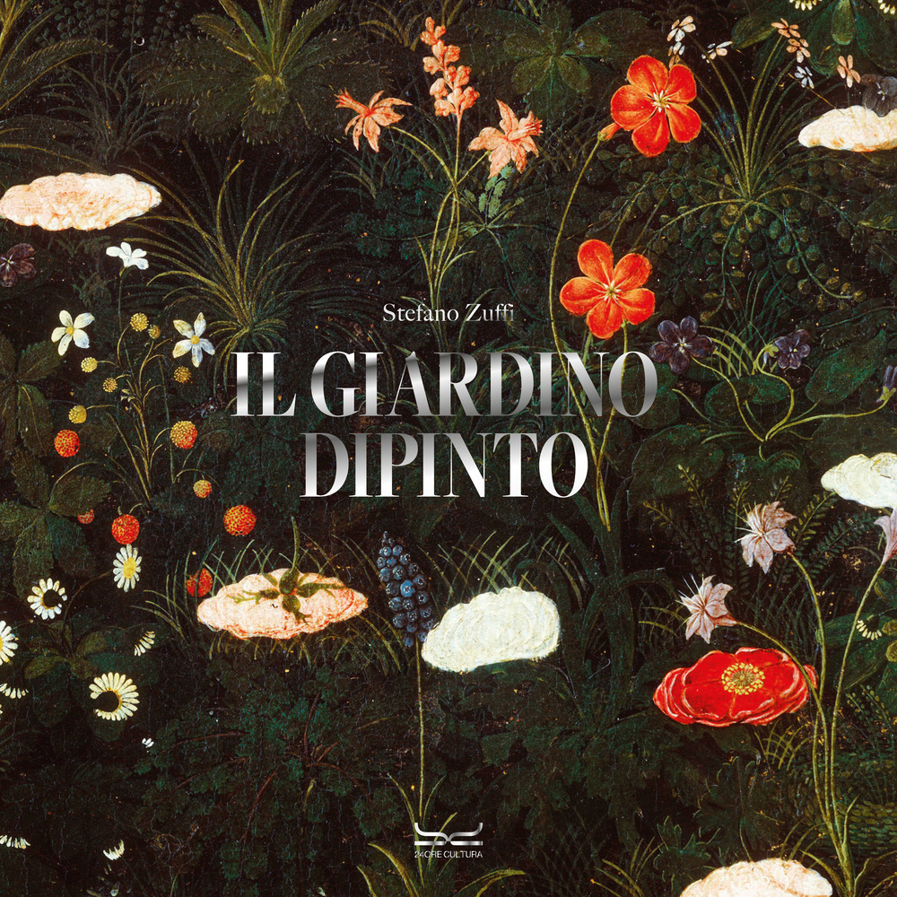 Il giardino dipinto. Alberi, fiori, frutti nell’arte e nel mito